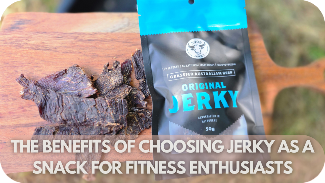 The Benefits of Choosing Jerky as a Snack for Fitness Enthusiasts