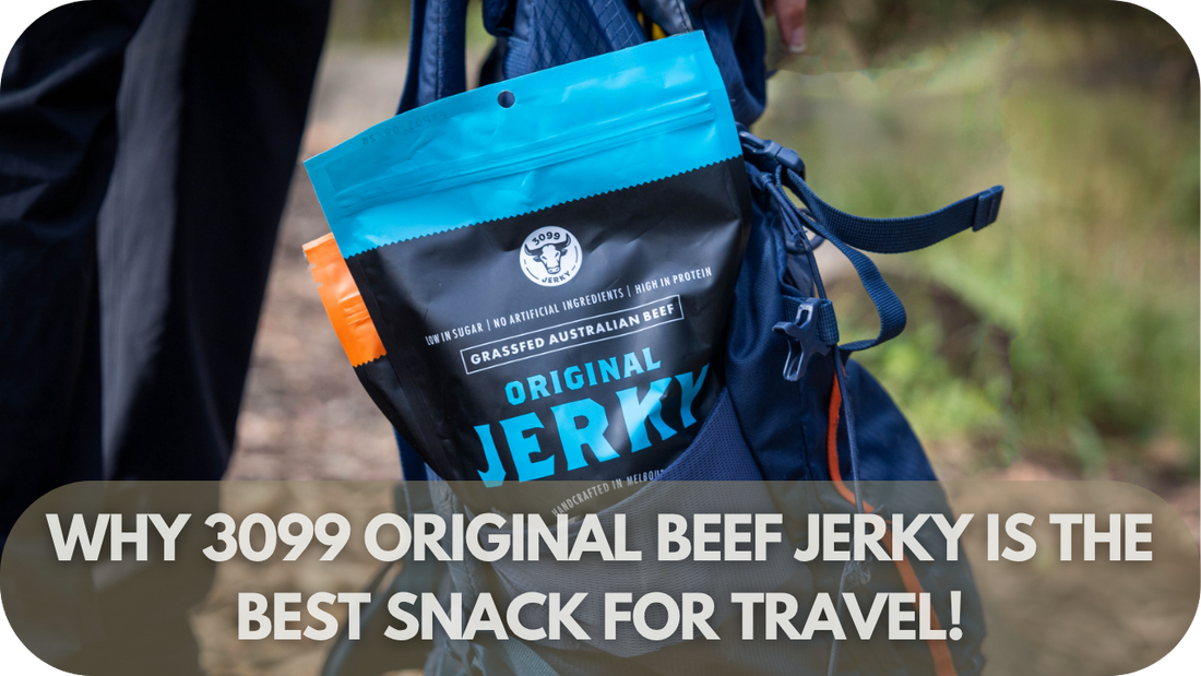 Why 3099 Original Beef Jerky Is the Best Snack for Travel