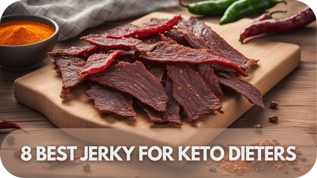 8 Best Jerky for Keto Dieters: Low-Carb Protein Snacks!