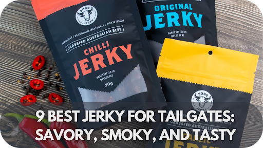 9 Best Jerky for Tailgates: Savory, Smoky, and Tasty
