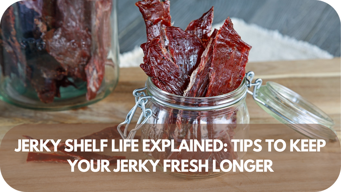 Jerky Shelf Life Explained: How to Store for Maximum Freshness!