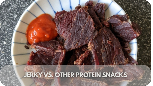 Jerky vs. Other Protein Snacks: Why Jerky is the Healthier Choice