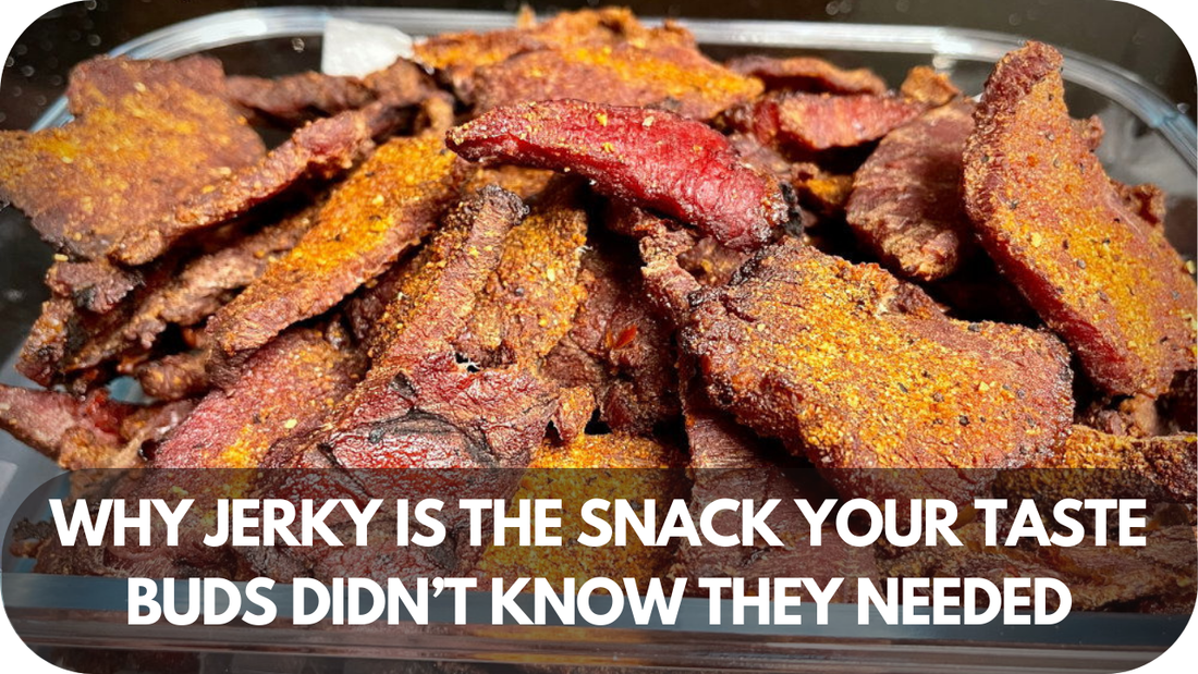 Why Jerky is the Snack Your Taste Buds Didn’t Know They Needed!